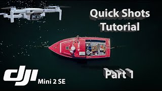 DJI Mini 2 SE Quick shots Tutorial Part 1 - Dronie, Launch, Helix