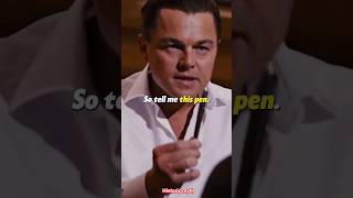 If You Can Sell Anything Now Sell Me This Pen 🖋️🫵🤑 #Wolfofwallstreet #Sell #Leonardodicaprio #Shorts