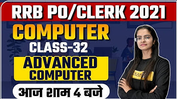 RRB PO/CLERK 2021| Computer Awareness | Computer  Advanced computer | By Preeti Ma