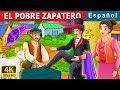 El pobre zapatero  the poor cobbler and magician story in spanish  cuentos de hadas espaoles