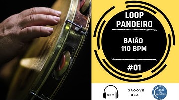 Loop de pandeiro | BAIÃO 110 bpm | #01 | Canal Do Pandeiro | Como tocar pandeiro | Groove Beat