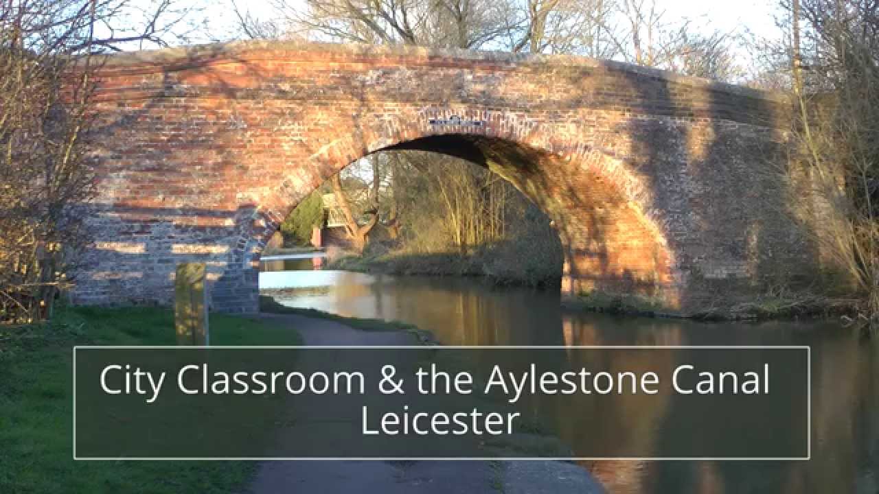 City Classroom & the Aylestone canal 5.30 min YouTube