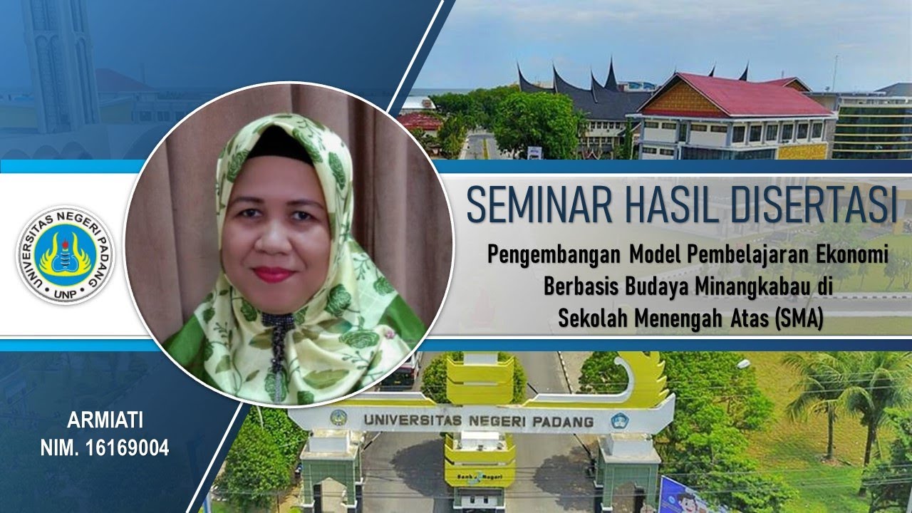 Seminar Hasil Disertasi Armiati l Program Studi S3 Ilmu Pendidikan Pascasarjana UNP
