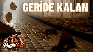 Geride Kalan - Müzik No8 Ebedi Bir Veda Hikayesi