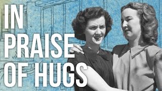 in praise of hugs