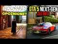 ZŁE WIADOMOŚCI o GTA 5 na PLAYSTATION 5 — Hogwarts Legacy może mieć PROBLEMY — Cyberpunk "nextgen"