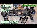 Tamiya DT03 Build Part 2 + Suggested Hop-Ups!