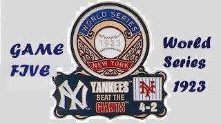 1923 World Series, Game 5, Giants vs Yankees