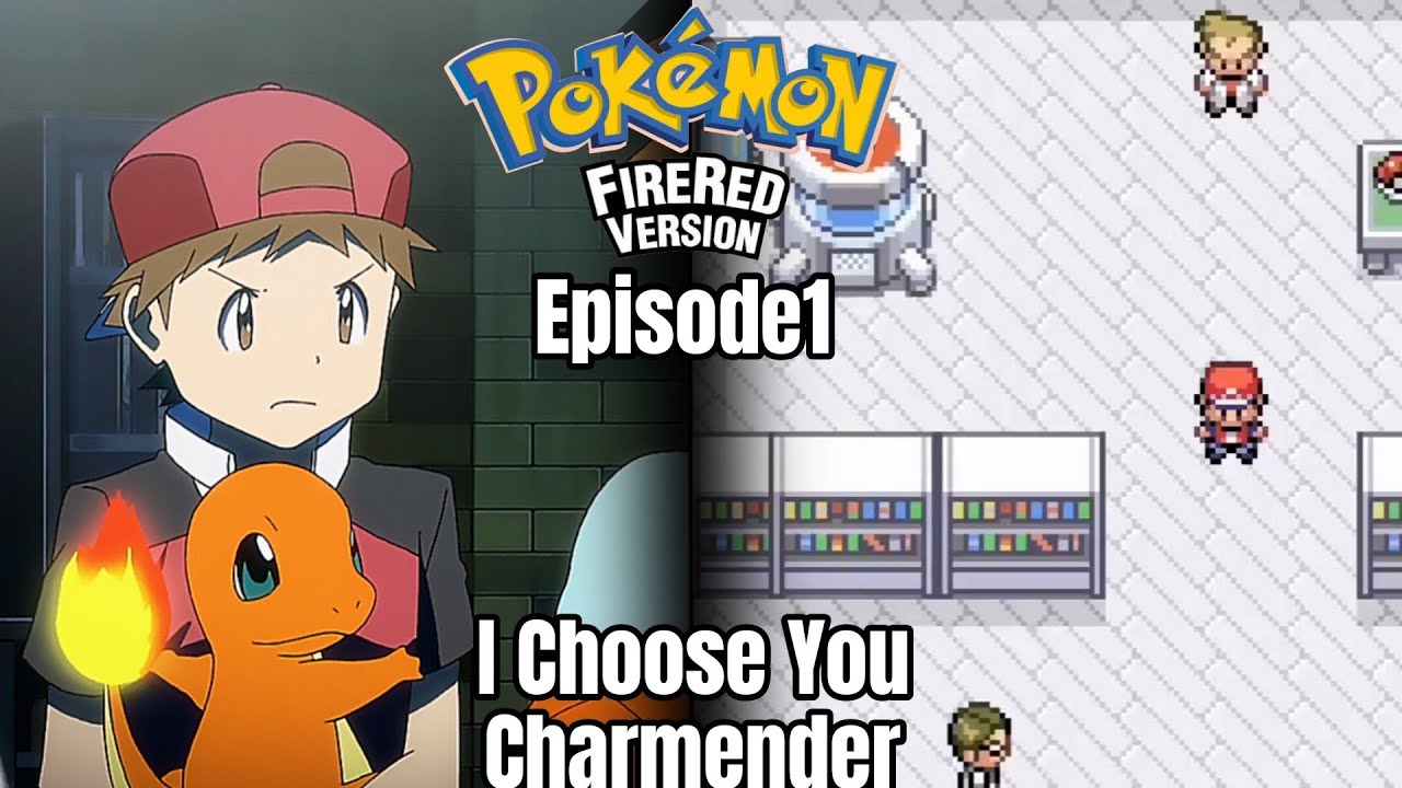 Playing Pokemon Fire Red EPisode 1| I Choose You Charmender