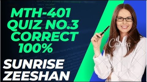 MTH401 Quiz no.3 2022 lecture 23 to 30