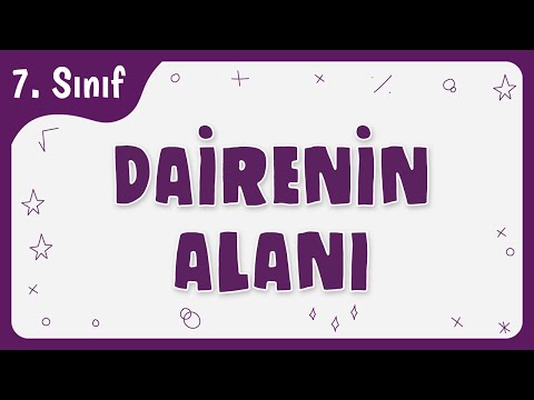 Dairenin Alanı | 7.Sınıf Matematik