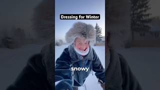 Dressing for Winter