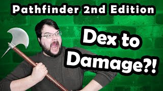 Pathfinder 2E: Dex to Damage House Rule?