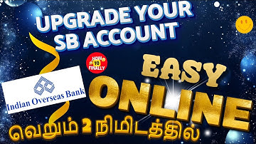 IOB Online Account Services | IOB SB Account Upgrade | IOB Online Services