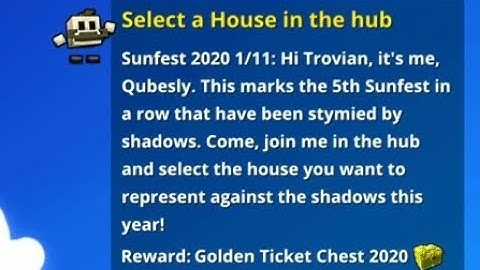 Select a House in the hub and Use your Badge [Trove] Sunfest 1/11 and 2/11