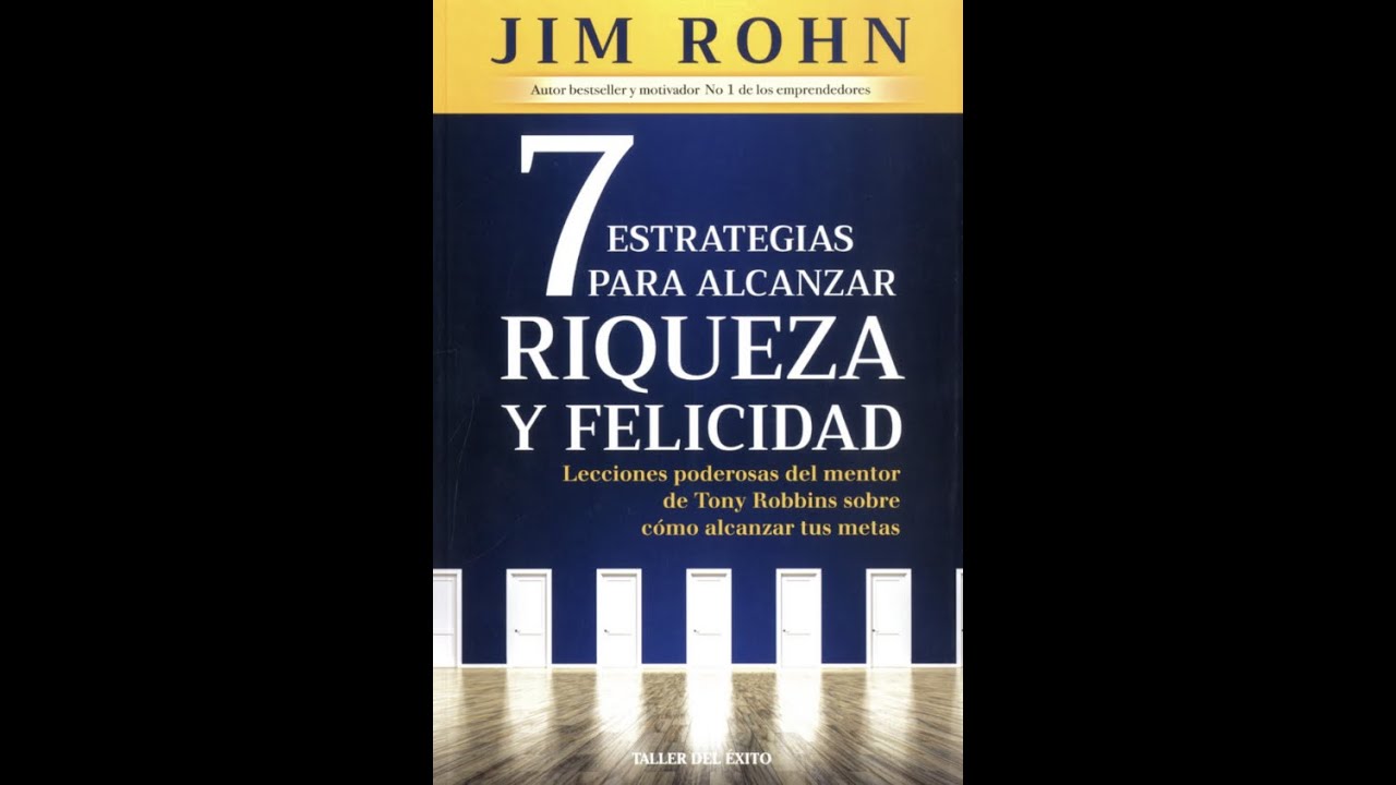 audiolibro español 7 estrategias para alcanzar riqueza Jim Rohn - YouTube