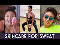 SKINCARE FOR SWEAT | Pre & Post Workout Skin Routine