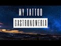 My Tattoo - GASTRONOMERIA