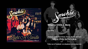 Smokie - When a Child Is Born