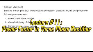 Lecture 11: Simulation of three-phase, full-wave bridge rectifier | Simulink