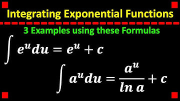 Integration Formulas for Exponential Functions
