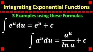 Integration Formulas for Exponential Functions