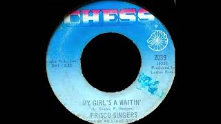 Frisco Singers - Ain't No Sun Since You Been Gone (Soul) (Funk) (1968)