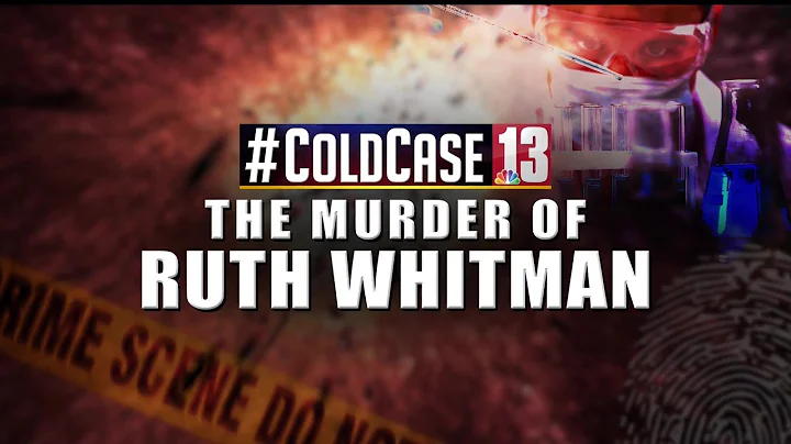 #ColdCase13 009: Ruth Whitman, Part 3