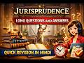 LLB EXAMS - SEM IIIRD - JURISPRUDENCE - LONG QUESTION ANSWERS - HINDI MEDIUM