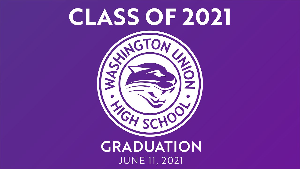 WASHINGTON HIGH SCHOOL 2021 GRADUATION YouTube