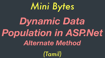Dynamic Data Population | Alternate Method | Mini Bytes | ASP.Net | Tamil