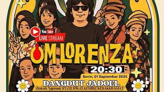 🔴LIVE STREAMING OM LORENZA DANGDUT JADUL