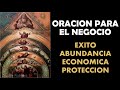 Oración para pedir éxito, abundancia económica, bendiciones y protección en el negocio