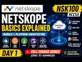 Netskope Basics Explained | NSK100 Day 1 | Architecture + Certification Guide