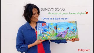 Tanita Tikaram / James Mayhew - Sunday Song - Once in a blue moon ( Jerome Kern / Anne Caldwell)