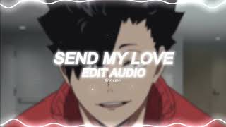 send my love - adele (edit audio)