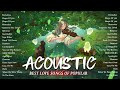 Best English Acoustic Love Songs Playlist 2023 | Soft Acoustic Cover Of Popular Love Songs