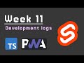 Devlog - Svelte 5 Self-Tracking App (Week 11)