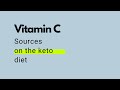 How to get vitamin C on the keto diet