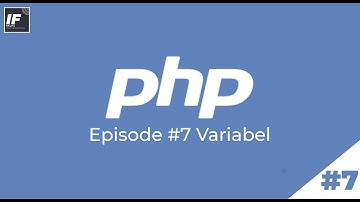 Mengenal PHP #7 Variabel