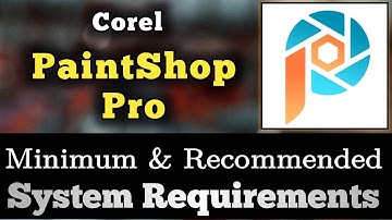 PaintShop Pro System Requirements 2023 || Corel Paintshop Pro PC Requirements