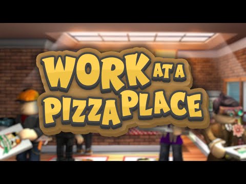 Work at a Pizza Place - Almost Closing Time