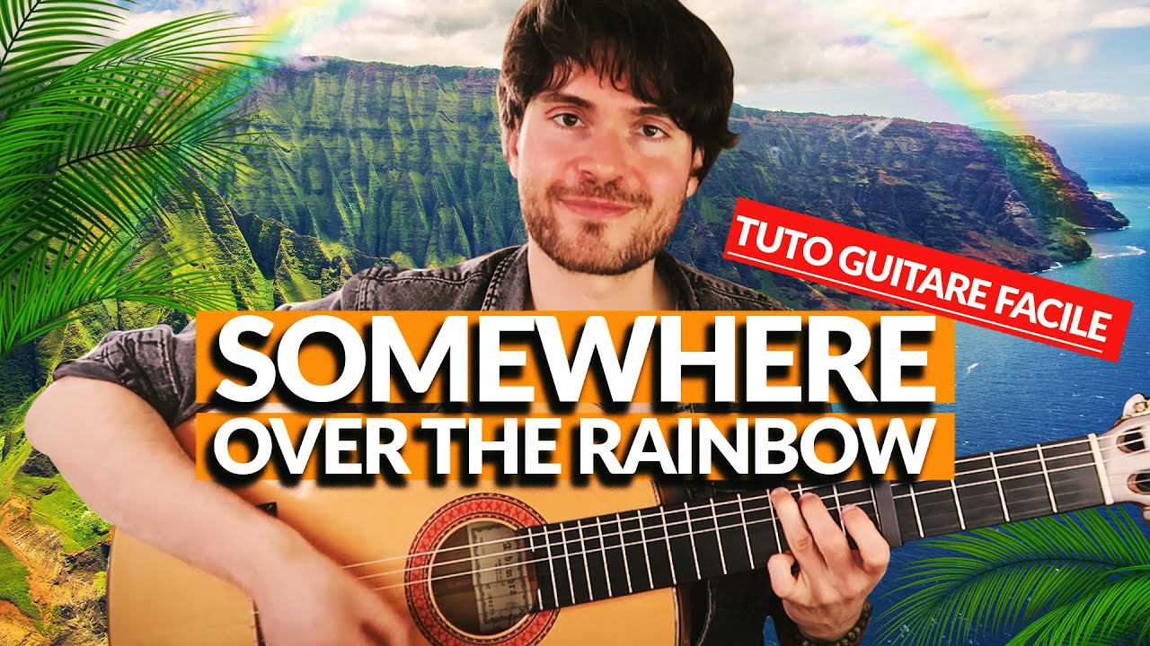 IZ Somewhere Over The Rainbow - TUTO GUITARE FACILE exo transitions -  YouTube