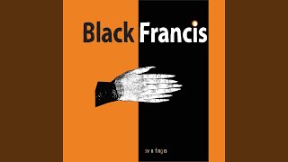 Miniatura de vídeo de "Black Francis - Half Man"