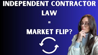 New Independent Contractor Law Affecting Trucking: Could This Flip The Market?
