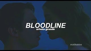 Ariana Grande - Bloodline (Traducida al español)