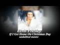 Elvis Presley -  If I Get Home On Christmas Day (undubbed master) [ CC ]