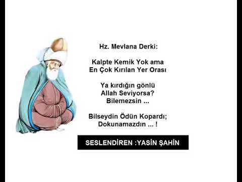 Mevlana Sözleri /Kalp Kırmak