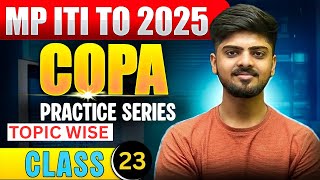 23 MP ITI TO CLASSES 2025 / MP ITI TO COPA MY SQL / MP ITI TO mcq class / HARSH SIR