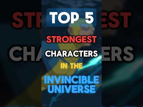 Top 5 Strongest Characters In The Invincible Universe